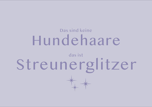 Das sind keine Hundehaare...