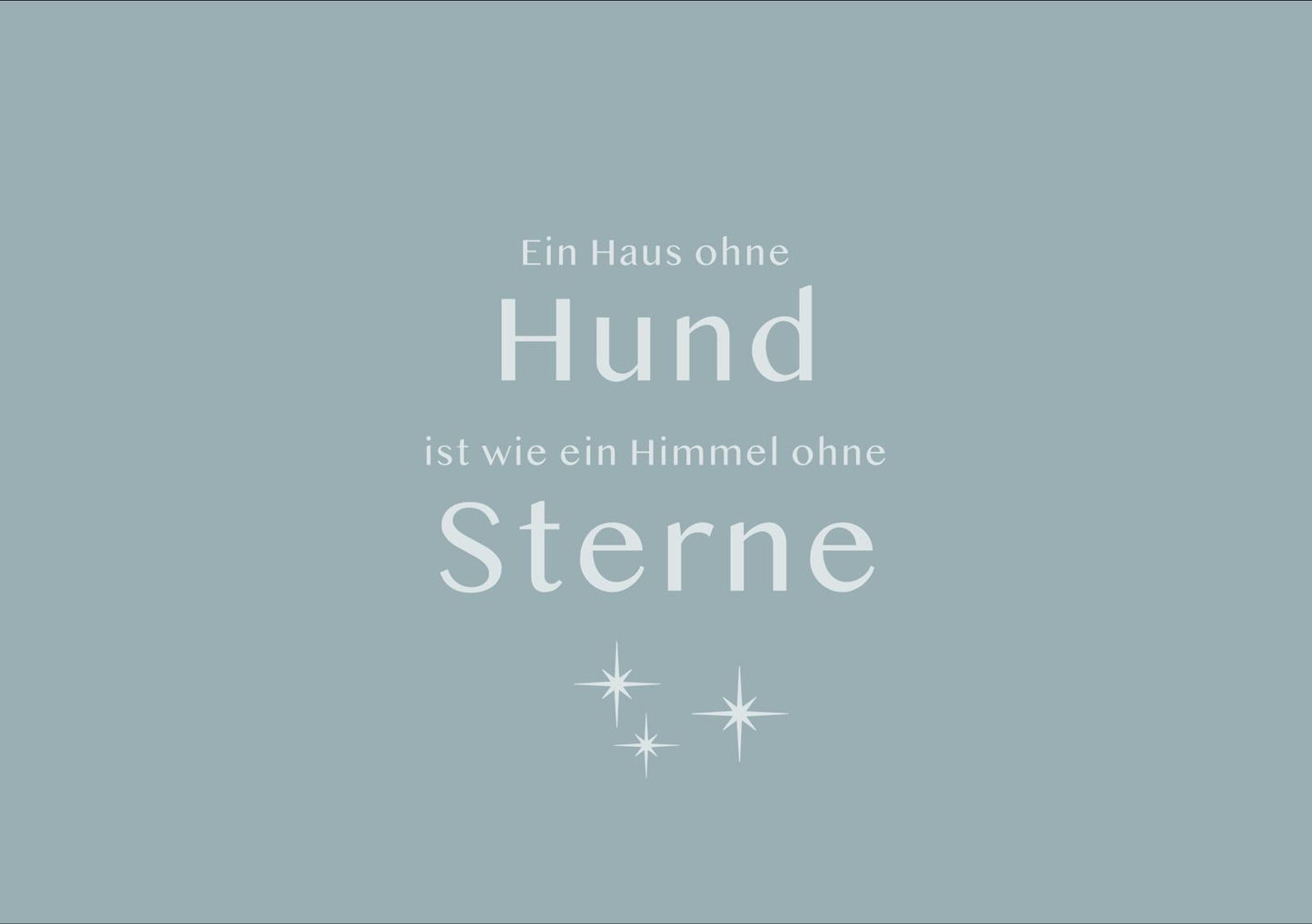Ein Haus ohne Hund...